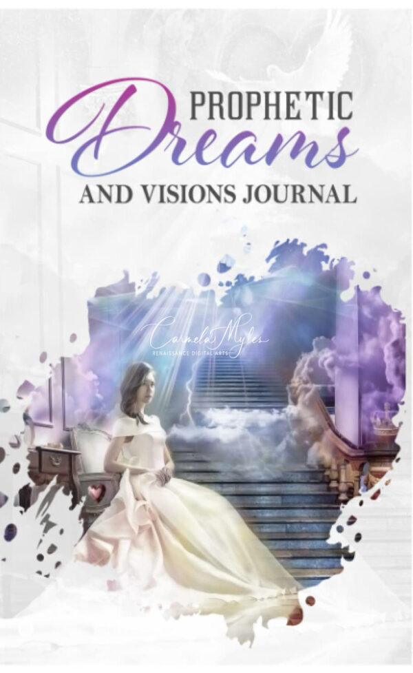 Prophetic Dreams and Visions Journal: Waiting on God